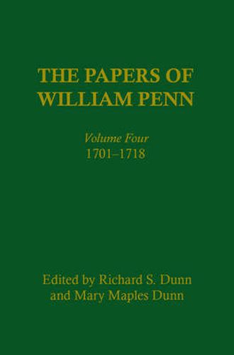 Cover image for The Papers of William Penn, Volume 4: 171-1718