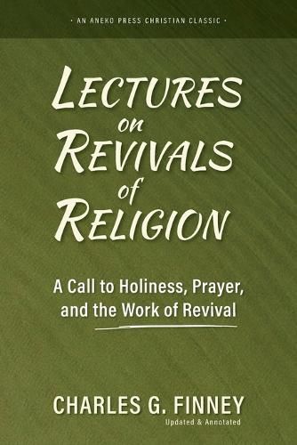 Cover image for Lectures on Revivals of Religion