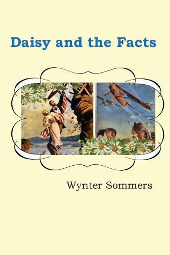 Cover image for Daisy and the Facts: Daisy's Adventures Set #1, Book 7