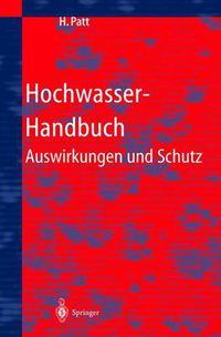 Cover image for Hochwasser-Handbuch: Auswirkungen Und Schutz