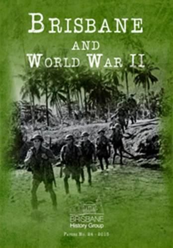 Brisbane and World War 11