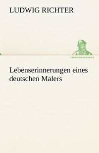 Cover image for Lebenserinnerungen Eines Deutschen Malers