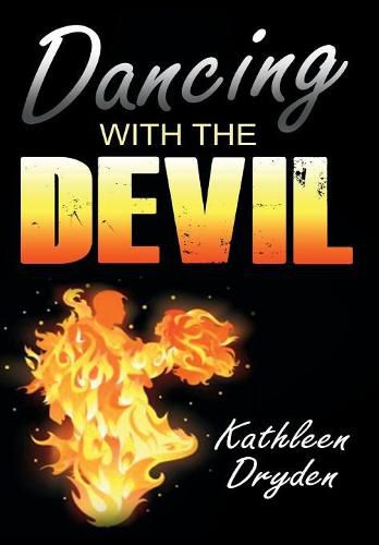 Cover image for Dancing With The Devil: The Battle for the Soul of God's Children and the Life of a Christian Nation