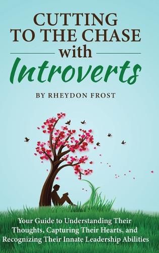 Cover image for Cutting To The Chase With Introverts