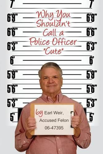 Cover image for Why You Shouldn't Call a Police Officer Cute