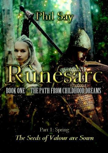 Cover image for The Runesarc: Book I: The Path from Childhood Dreams