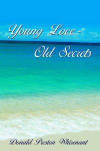 Cover image for Young Love-Old Secrets