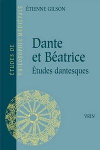 Cover image for Dante Et Beatrice: Etudes Dantesques