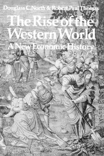 Cover image for The Rise of the Western World: A New Economic History