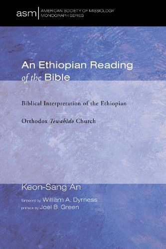 Cover image for An Ethiopian Reading of the Bible: Biblical Interpretation of the Ethiopian Orthodox Tewahido Church