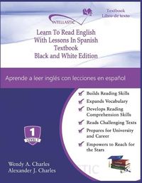 Cover image for Learn To Read English With Lessons In Spanish: Black and White Edition