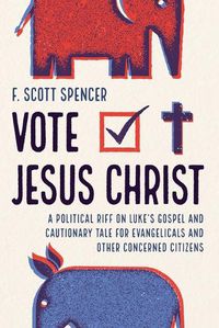 Cover image for Vote Jesus Christ