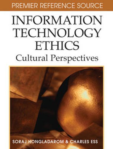 Cover image for Information Technology Ethics: Cultural Perspectives