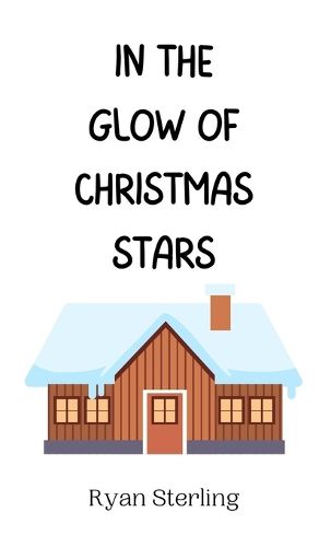 Cover image for In the Glow of Christmas Stars