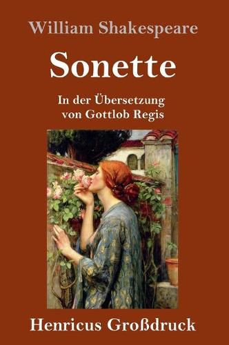 Cover image for Sonette (Grossdruck): In der UEbersetzung von Gottlob Regis