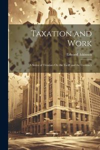 Cover image for Taxation and Work