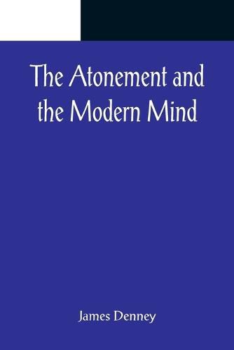 Cover image for The Atonement and the Modern Mind