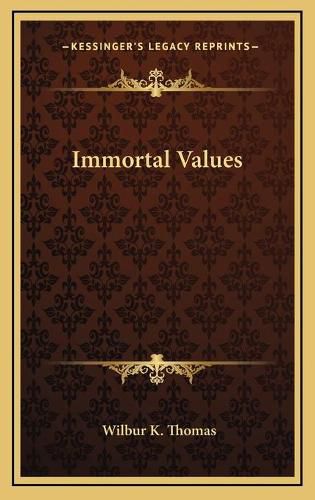 Cover image for Immortal Values