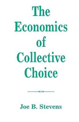 Cover image for The Economics Of Collective Choice