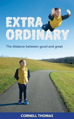 Cover image for Extraordinary: The Distance Between Good and Great