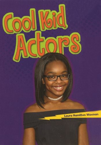 Cover image for Cool Kid Actors