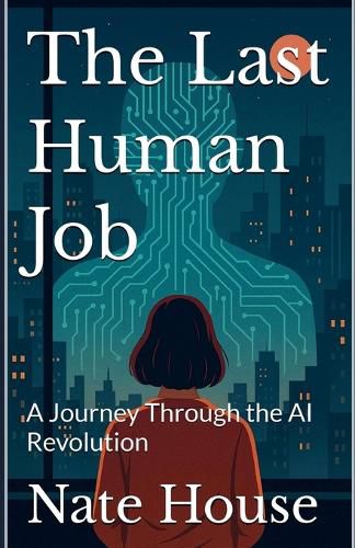 Cover image for The Last Human Job