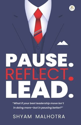 Cover image for Pause. Reflect. Lead.