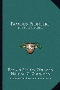 Cover image for Famous Pioneers: For Young People
