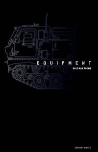 Cover image for Equipment: Gulf War Poems