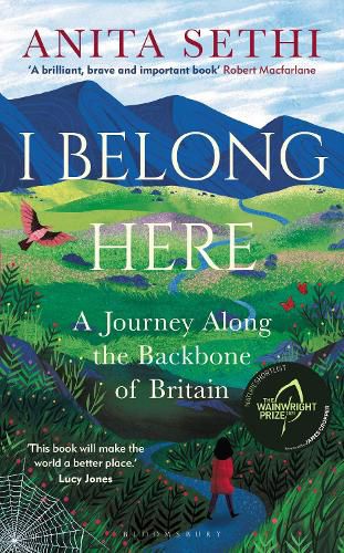 Cover image for I Belong Here: A Journey Along the Backbone of Britain: WINNER OF THE 2021 BOOKS ARE MY BAG READERS AWARD FOR NON-FICTION