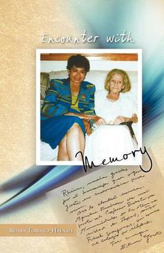 Cover image for Encounter with Memory: Elena Garro Tells Her Life to Rhina Toru O