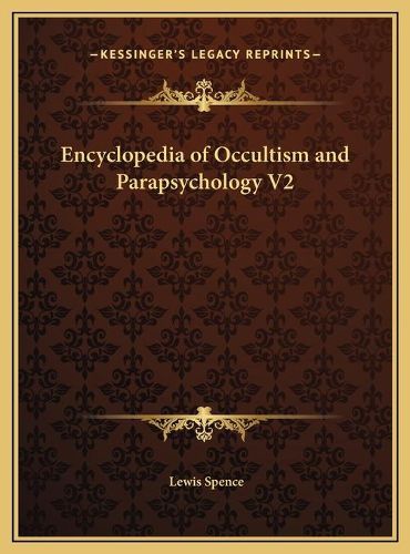 Cover image for Encyclopedia of Occultism and Parapsychology V2