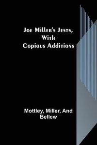 Cover image for Joe Miller's Jests, with Copious Additions