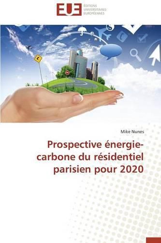 Cover image for Prospective  nergie-Carbone Du R sidentiel Parisien Pour 2020