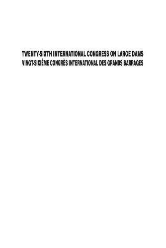 Cover image for Twenty-Sixth International Congress on Large Dams: Vingt-Sixieme Congres International des Grands Barrages: 4th - 6th July 2018, Vienna, Austria