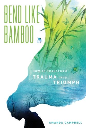 Cover image for Bend Like Bamboo