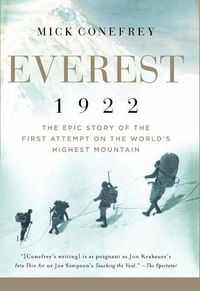 Cover image for Everest 1922: The Epic Story of the First Attempt on the World's Highest Mountain