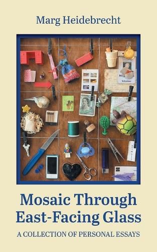 Cover image for Mosaic through East-Facing Glass