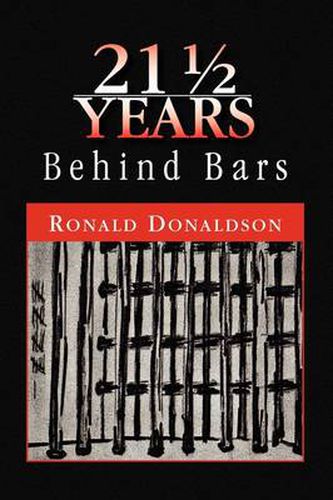 Cover image for 21 1/2 Years Behind Bars