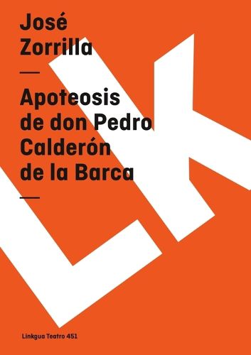 Cover image for Apoteosis de Don Pedro Calderon de la Barca