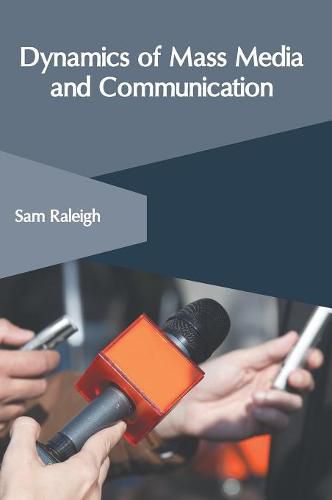 Cover image for Dynamics of Mass Media and Communication