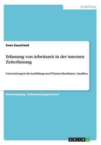Cover image for Erfassung Von Arbeitszeit in Der Internen Zeiterfassung