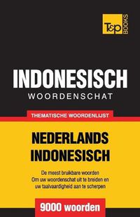 Cover image for Thematische woordenschat Nederlands-Indonesisch - 9000 woorden