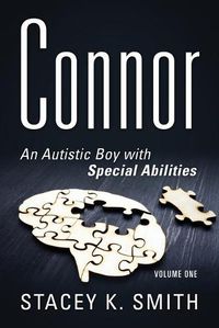 Cover image for Connor: An Autistic Boy with Special Abilities