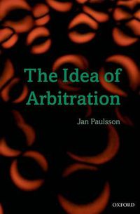 Cover image for The Idea of Arbitration