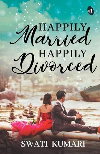 Cover image for Happily Married Happily Divorced