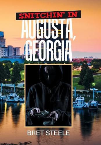 Cover image for Snitchin' in Augusta, Georgia