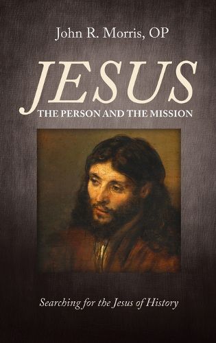 Jesus: The Person and the Mission