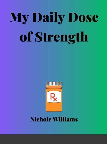 My Daily Dose Of Strength