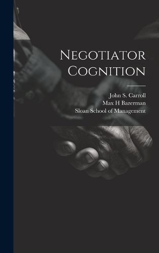 Negotiator Cognition